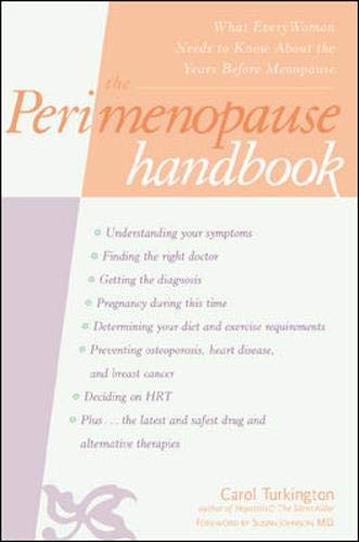 The perimenopause handbook [electronic resource]: what every woman needs to know about the years before menopause